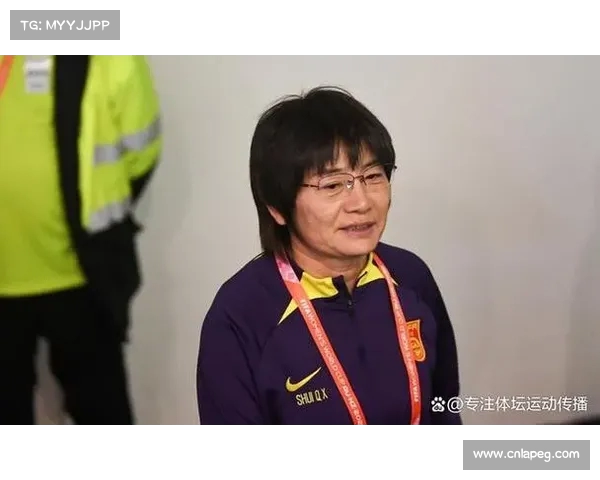 中国女足新教练的选拔标准与背后故事揭秘(中国女足教练班子) 中国女足新教练的选拔标准与背后故事揭秘(中国女足教练班子)